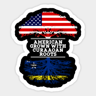 American Grown With Curaaoan Roots - Gift for Curaaoan From Curacao Sticker